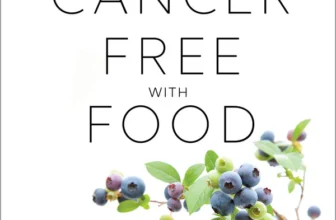Cancer Free with Food Book